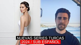 NUEVAS SERIES TURCAS 2024  SUB ESPAÑOL [upl. by Grote]