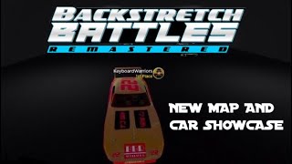 NEW MAP  CAR SHOWCASE  Backstretch Battles Remastered [upl. by Asiel]