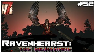 7 Days to Die Ravenhearst Mod  Finally Clearing Out The Last Of TESKOs Unwanted Guests  Lets Play [upl. by Rednav]