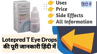 Lotepred T Eye Drops Uses Benefits Side Effects Price Full Information [upl. by Kristan216]