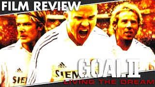 FILM REVIEW  Goal 2 Living the Dream [upl. by Neeven111]