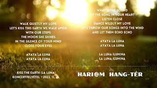 Kiss the Earth La Luna  HARIOM HANGTÉR  live [upl. by Charie]