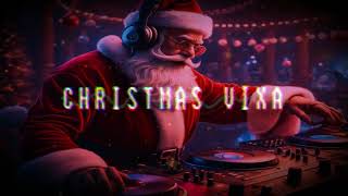 CHRISTMAS VIXA VOL 1😎🥵🔥 VIXA PIXA SŁUCHAJ TEGO CHRISTMASOWEGO MIXA🔥🔥🔥🔥🔥 [upl. by Hazeghi]