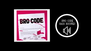 Bankzitters  Bro Code  BASS BOOSTED🔊 [upl. by Lancaster]