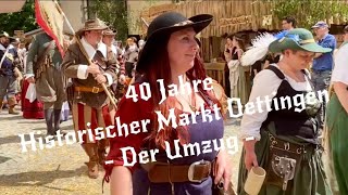 quot40 Jahre Historischer Marktquot in Oettingen Historischer Umzug  Mittelaltermarkt  20240511  4K [upl. by Ricky]