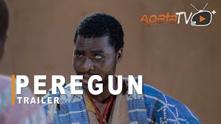 Peregun Yoruba Movie 2021 Now Showing On ApataTV [upl. by Korry]