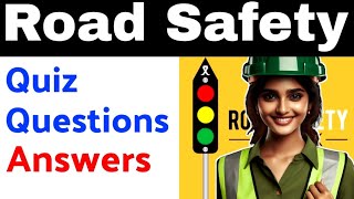 Road Safety Week Quiz Questions  2024 [upl. by Auhsot193]