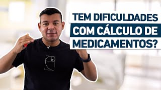 CÁLCULO DE MEDICAMENTOS  Sua dificuldade está na interpretação da prescrição médica [upl. by Gascony]