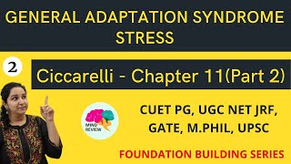 PSYCHOLOGY Ciccarelli Chapter 11  Part 2  GENERAL ADAPTATION SYNDROME STRESS  Mind Review [upl. by Atahs661]