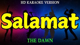 SALAMAT  The Dawn HD Karaoke Version [upl. by Dadirac]