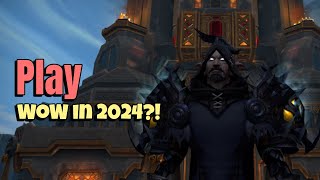 Why should YOU play WoW in 2024 [upl. by Saudra]