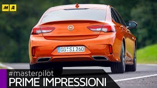 Opel Insignia GSi 2018  210 diesel o 260 CV per sfidare Volkswagen Arteon e non solo  Primo test [upl. by Suivatram]