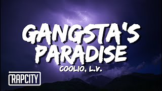 Coolio  Gangstas Paradise Lyrics ft LV [upl. by Llenral]