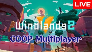 Windlands 2  Coop Multiplayer LIVE  Playstation VR2  PSVR2 [upl. by Margaux]