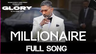 Millionaire yo yo honey singh new song download Glory album  lofi song [upl. by Aliban]