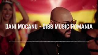 Dani Mocanu  Diss Music Romania [upl. by Shiller]