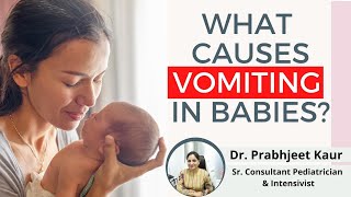 Cause of vomiting in babies  How can we stop it  Dept of Pediatrics  Healing Hospital Chandigarh [upl. by Enyaz]