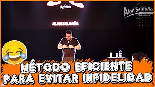 Método Eficiente Pará La Infidelidad │ Alan Saldaña [upl. by Eilrahs]