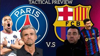 Paris Saint Germain vs Barcelona  TACTICAL PREVIEW  UEFA CHAMPIONS LEAGUE [upl. by Direj]