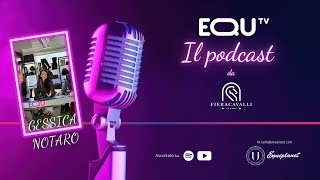 EQUTV IL PODCAST  Speciale Fieracavalli con Gessica Notaro [upl. by Notniuq]