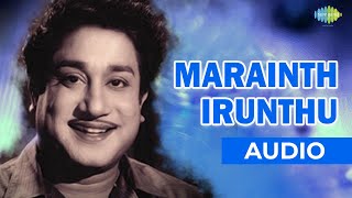 Marainthirunthu Audio Song  Thillana Mohanambal  Sivaji Ganesan [upl. by Gintz]