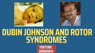 Dubin Johnson and Rotor Syndromes neonataljaundice rotorsyndrome dubinjohnsonsyndrome [upl. by Viki]