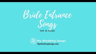 Bride Entrance Songs Top 10 Picks [upl. by Otnas]