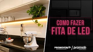 TUTORIAL PROMOB Como fazer fita de LED  Promoven Cursos [upl. by Samara]