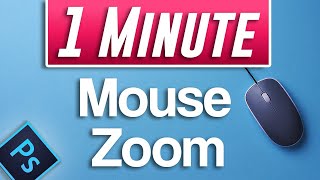 Photoshop 2021  How to Zoom In and Out with Mouse Scroll Wheel Fast Tutorial [upl. by Yrral626]