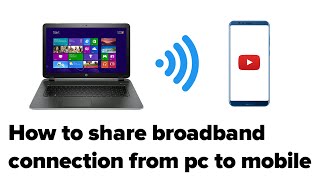 How to share broadband connection from pc to mobile [upl. by Noremmac358]