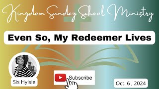 Even So My Redeemer Lives COGIC Legacy Sunday School Lesson for Oct 6 2024 biblestudy [upl. by Nnaillek]