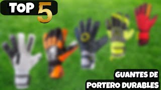 TOP 5 GUANTES DURABLES  ¿CUAL ES EL GUANTE MÁS RESISTENTE  Top [upl. by Asiole]