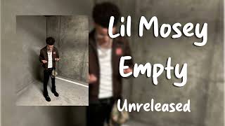 Lil Mosey  Empty Unreleased [upl. by Gromme882]