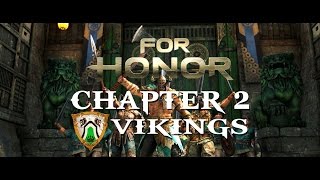 For Honor  Chapter 2 Vikings Full movie 219 Ultrawide at 60fps Game Movie [upl. by Gilli]