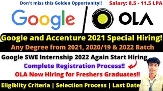 🔴Google SWE Internship 2022 Application Open  Selection Process Rounds  OLA Off Campus Drive 2021 [upl. by Eibot]