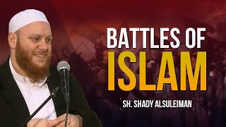 Battles of Islam  Sh Shady Alsuleiman [upl. by Relyuc]