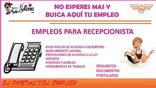 🙋‍♀️ Recepcionista ⌨️ 🖥 Bolsa De Trabajo 20222023 Beneficios Requisitos Postulación [upl. by Hagood810]