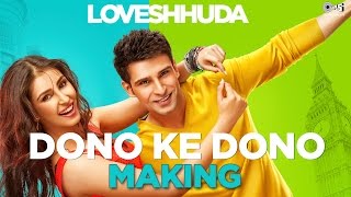 Loveshhuda In Cinemas 19th Feb 2016  Dono Ke Dono Song Making  Girish Navneet Parichay Neha [upl. by Alilak]