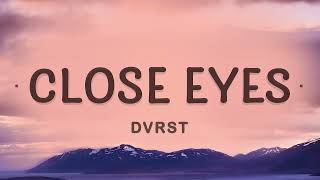 Close eyes  dvrst  Audio Edit  Slowed  Reverb [upl. by Akel580]