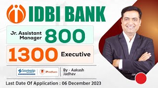 IDBI Bank  800 JAM vs1300 Executives  Which one to Apply  Aakash Jadhav [upl. by Nabois307]