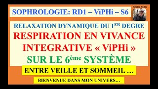 Sophrologie 50  RD1 RVi ViPHi S6  Audio sans texte [upl. by Eisso]