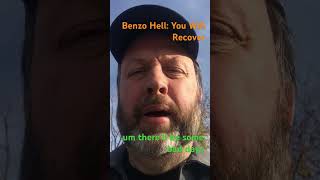 Benzo Hell You Will Recover benzodiazepinewithdrawal [upl. by Farwell]