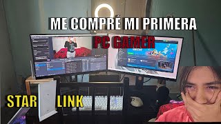 Compré una Pc gamer y contraté Starlink  Galaas [upl. by Nnaecarg]