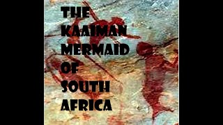 Mermaids from South Africa The legend of the Kaaiman Mermaid [upl. by Worl331]