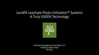 Leachate PhytoUtilization™  A Truly Green Technology [upl. by Ikairik]