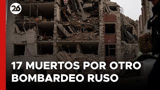 Al menos 17 muertos por otro brutal bombardeo ruso  26Global [upl. by Cheung863]