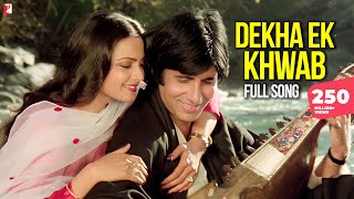 Dekha Ek Khwab with lyrics देखा एक ख्वाब Silsila Amitabh Bachchan Lata Mangeshkar Kishore Kumar [upl. by Gut]