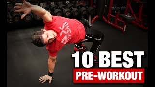 10 Best Mobility  Flexibility Drills PREWORKOUT [upl. by Dewees]