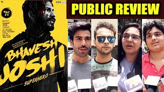 Bhavesh Joshi PUBLIC REVIEW  First Day First Show  Harshvardhan Kapoor [upl. by Tortosa]