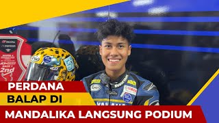 Perdana Balap di Mandalika Aldi Satya Mahendra Langsung Podium‼️ [upl. by Pittel]